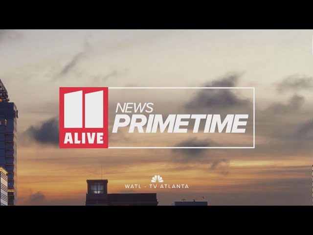 Watch Live | 11Alive News: Primetime Jan. 10, 2022