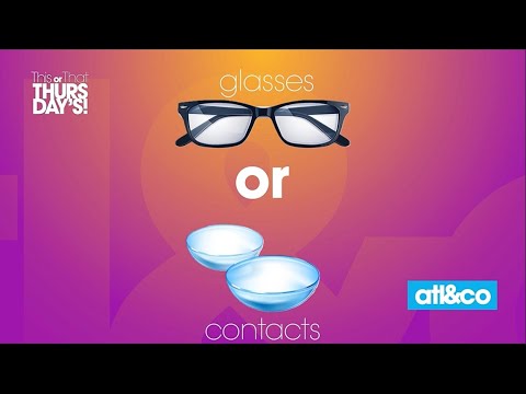 This or That Thursdays: Glasses or Contacts